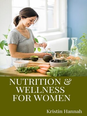 cover image of Nutrition and Wellness for Women